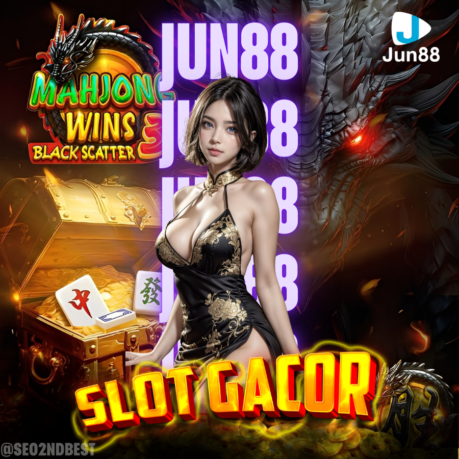 Gambar slot gacor JUN88 Indonesia untuk pemain lokal
